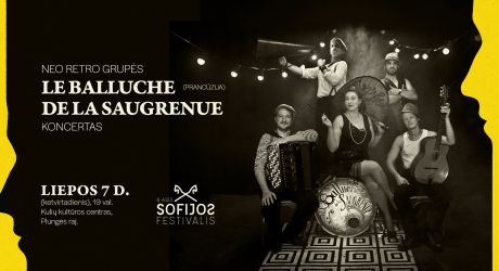 Grupės „Le Balluche de la Saugrenue“ (Prancūzija) prancūziškos neo-retro "new musette" muzikos koncertas