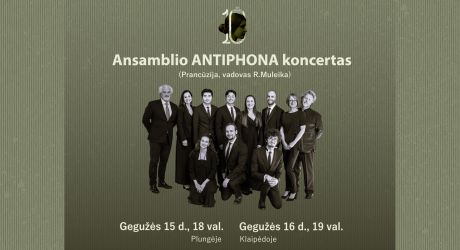 SOFIJA 140: ATEITIES MOTERIS. Ansamblio ANTIPHONA koncertas (Prancūzija) | Plungė